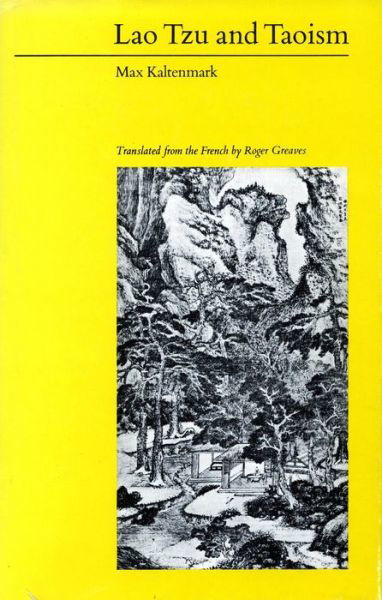 Lao Tzu and Taoism - Max Kaltenmark - Böcker - Stanford University Press - 9780804706896 - 1 juni 1969