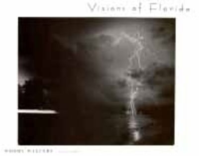 Visions of Florida - Lola Haskins - Books - University Press of Florida - 9780813012896 - August 20, 1994