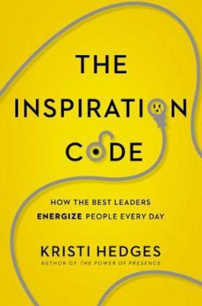 Cover for Hedges · The Inspiration Code: How the Best Leaders Energize People Every Day (Paperback Bog) [Special edition] (2017)