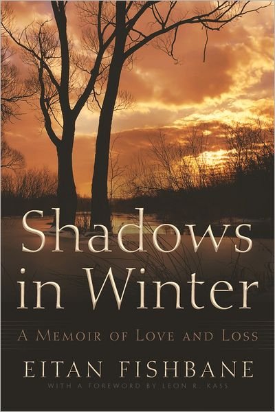 Cover for Eitan Fishbane · Shadows in Winter: A Memoir of Loss and Love - Library of Modern Jewish Literature (Hardcover Book) (2011)