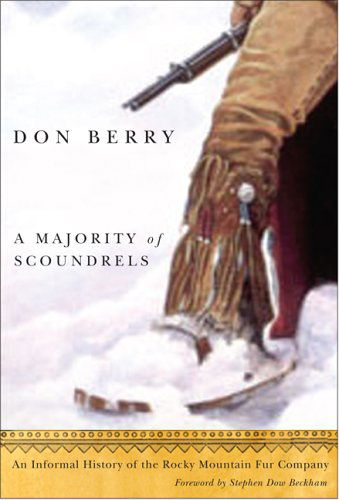 Cover for Don Berry · A Majority of Scoundrels: An Informal History of the Rocky Mountain Fur Company (Taschenbuch) (2006)