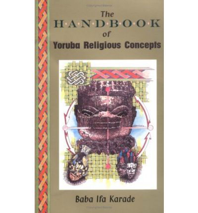 Cover for Baba Ifa Karade · Handbook of Yoruba Religious Concepts (Paperback Bog) (1994)