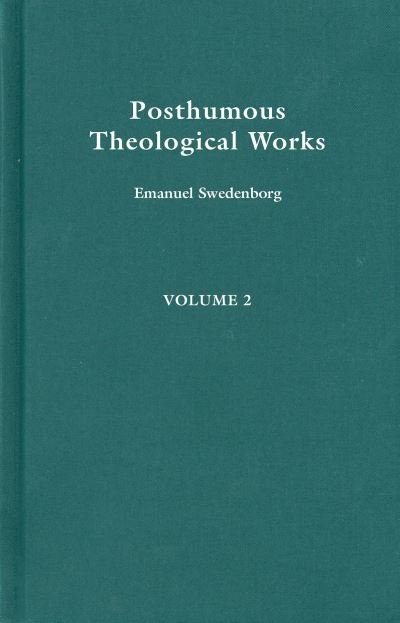 Emanuel Swedenborg · Posthumous Theological Works 2 - REDESIGNED STANDARD EDITION (Hardcover Book) [Revised edition] (2024)