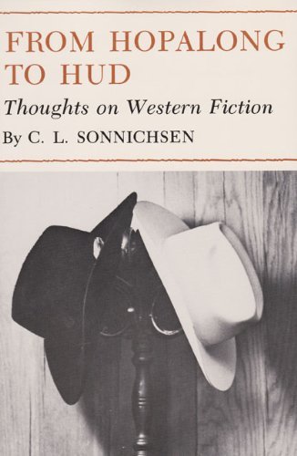 Cover for Charles Leland Sonnichsen · From Hopalong to Hud: Thoughts on Western Fiction (Pocketbok) (1978)