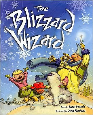 Cover for Lynn Plourde · The Blizzard Wizard (Hardcover Book) (2010)