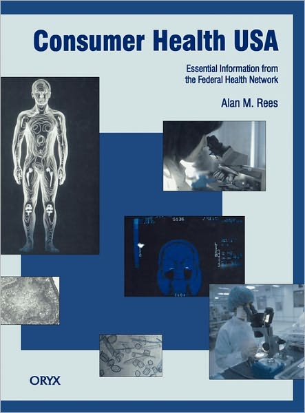 Cover for Alan Rees · Consumer Health USA: Essential Information from the Federal Health Network - Consumer Health USA (Inbunden Bok) (1994)