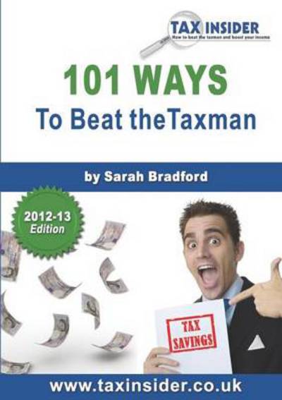 Cover for Sarah Bradford · 101 Ways to Beat the Taxman (Paperback Book) (2012)