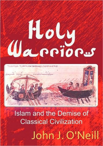 John J. O'Neill · Holy Warriors (Paperback Bog) (2009)