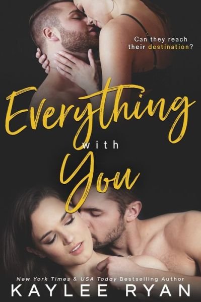 Cover for Kaylee Ryan · Everything With You (Paperback Book) (2014)