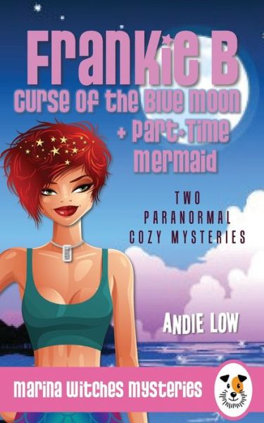 Cover for Andie Low · Marina Witches Mysteries - Books 7 + 8 : Two Paranormal Cozy Mysteries (Paperback Book) (2020)