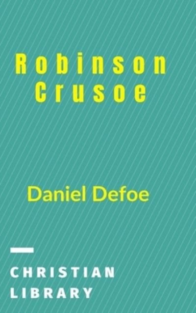 Cover for Daniel Defoe · Robinson Crusoe (Hardcover Book) (2024)