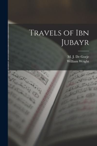 Cover for William Wright · Travels of Ibn Jubayr (Bok) (2022)