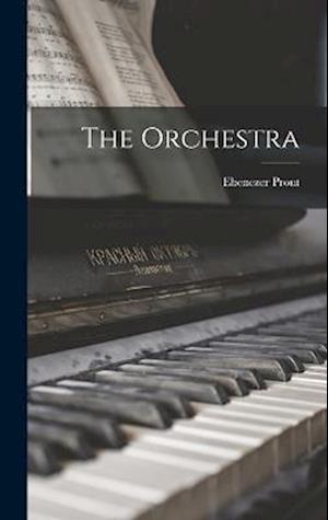 Cover for Ebenezer Prout · Orchestra (Book) (2022)