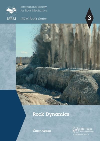 Cover for Aydan, Omer (University of the Ryukyus, Nishihara, Japan) · Rock Dynamics - ISRM Book Series (Pocketbok) (2021)