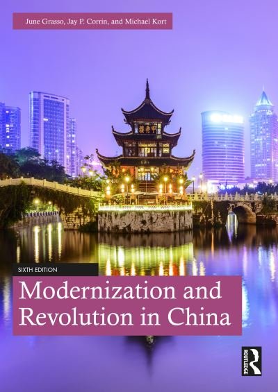 Modernization and Revolution in China - Grasso, June (Boston University, USA) - Książki - Taylor & Francis Ltd - 9781032124896 - 14 marca 2024