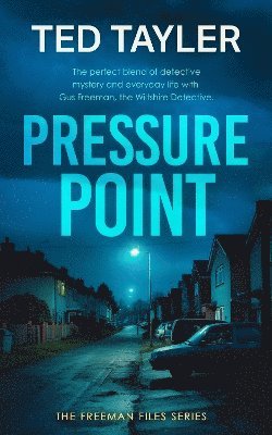 Pressure Point: A Cold Case Murder Mystery Series - The Freeman Files - Ted Tayler - Books - Vinci Books - 9781036704896 - July 17, 2025