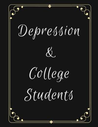 Cover for Yuniey Publication · Depression and College Students Workbook (Paperback Book) (2019)