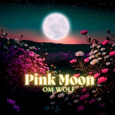 Cover for Om Wolf · Pink Moon (Pocketbok) (2023)