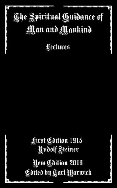 Cover for Rudolf Steiner · The Spiritual Guidance of Man and Mankind (Paperback Book) (2019)