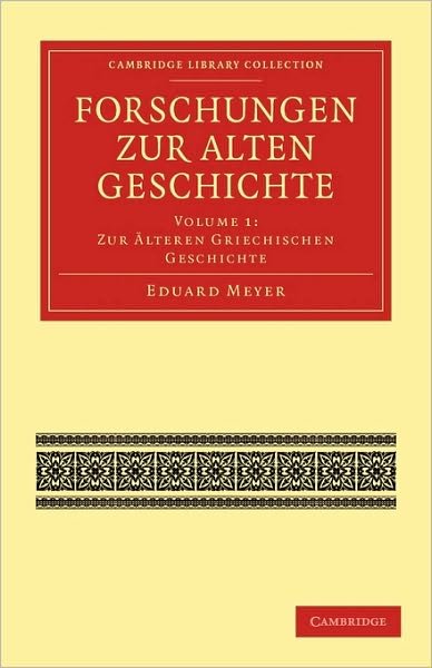 Forschungen zur Alten Geschichte - Forschungen zur Alten Geschichte 2 Volume Paperback Set - Eduard Meyer - Books - Cambridge University Press - 9781108016896 - August 19, 2010
