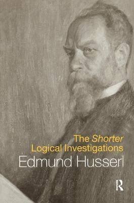 Cover for Edmund Husserl · The Shorter Logical Investigations - International Library of Philosophy (Gebundenes Buch) (2016)
