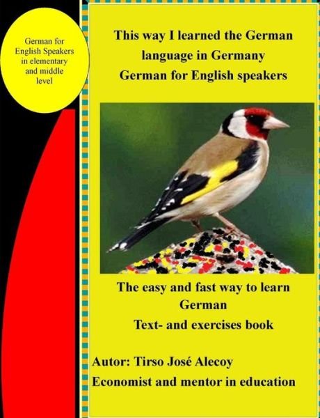Cover for Tirso Jose Alecoy · This Way I Learned the German Language in Germany (Paperback Book) (2014)