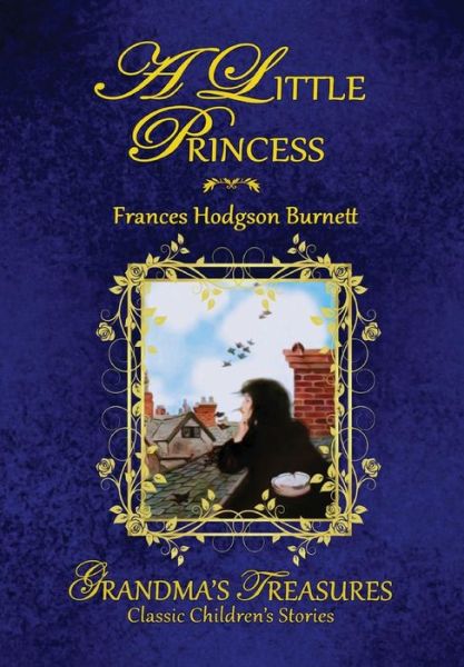 Cover for Frances Hodgson Burnett · A Little Princess (Hardcover Book) (2015)