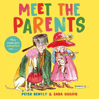 Meet the Parents - Peter Bently - Bøger - Simon & Schuster Ltd - 9781398534896 - 18. juli 2024