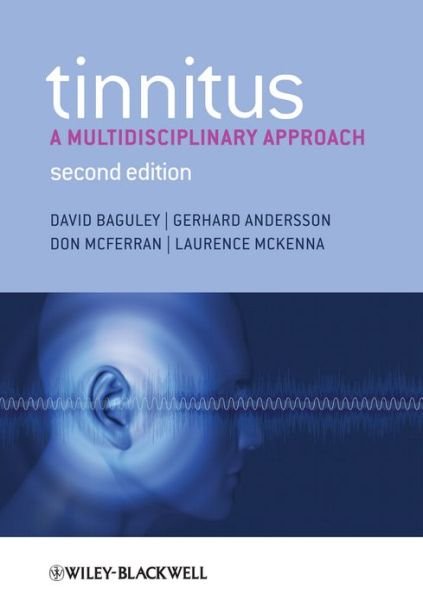 Cover for Baguley, David (Addenbrooke's Hospital, Cambridge) · Tinnitus: A Multidisciplinary Approach (Paperback Book) (2013)