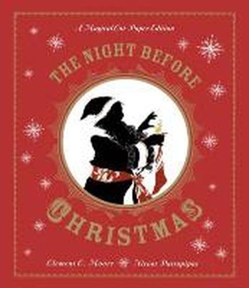 The Night Before Christmas: A Magical Cut-Paper Edition - Clement C. Moore - Książki - Walker Books Ltd - 9781406358896 - 1 października 2014