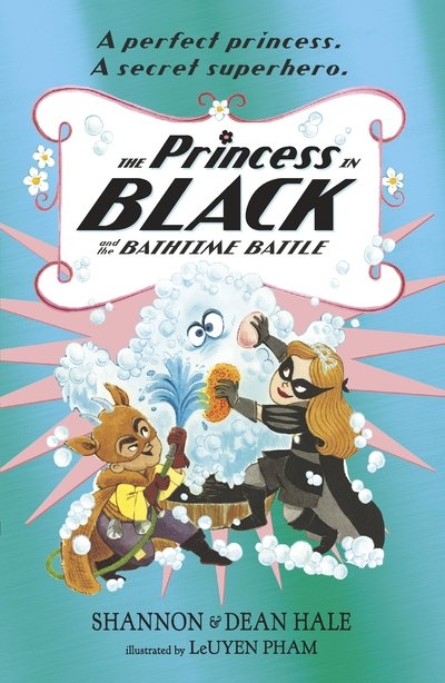 Cover for Shannon Hale · The Princess in Black and the Bathtime Battle - Princess in Black (Paperback Bog) (2020)