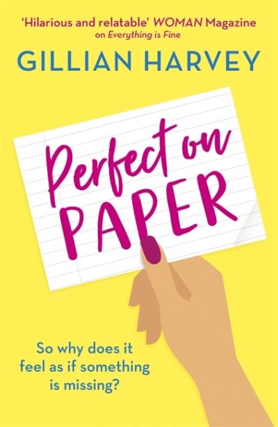 Cover for Gillian Harvey · Perfect on Paper: The heartwarming and relatable read to escape with this year! (Paperback Book) (2021)