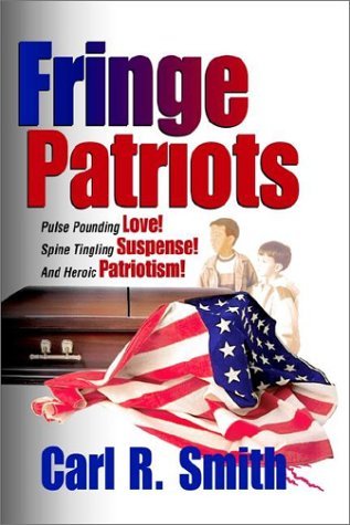 Cover for Carl Smith · Fringe Patriots (Paperback Bog) (2003)
