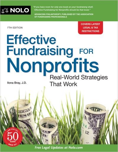 Effective Fundraising for Nonprofits - Ilona Bray - Livros - Nolo - 9781413329896 - 30 de agosto de 2022