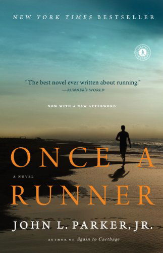 Cover for John L. Parker · Once a Runner: A Novel (Paperback Book) [1 Reprint edition] (2015)