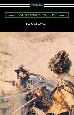 Cover for Johnston Mcculley · The Mark of Zorro (Taschenbuch) (2021)