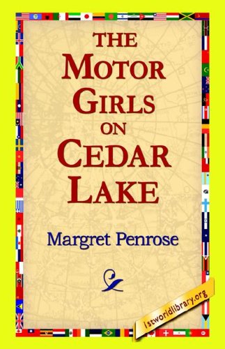 Cover for Margret Penrose · The Motor Girls on Cedar Lake (Gebundenes Buch) (2006)