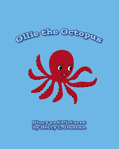 Cover for Betty L. Duncan · Ollie the Octopus (Paperback Book) (2006)