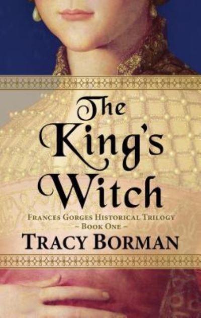 Cover for Tracy Borman · The King's Witch (Hardcover Book) (2019)