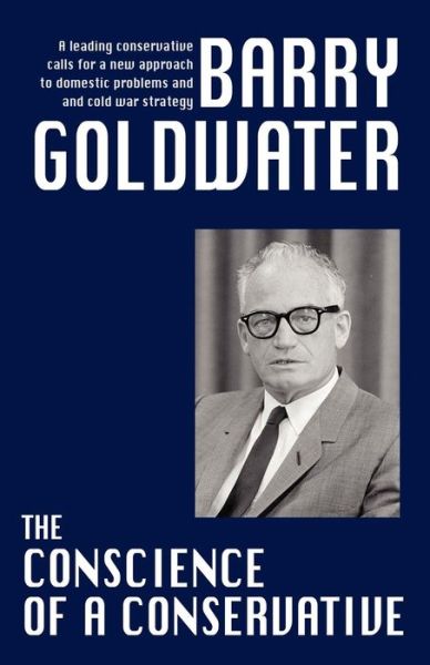 Cover for Barry Goldwater · The Conscience of a Conservative (Paperback Book) (2024)