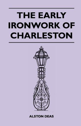 Cover for Alston Deas · The Early Ironwork of Charleston (Paperback Book) (2010)