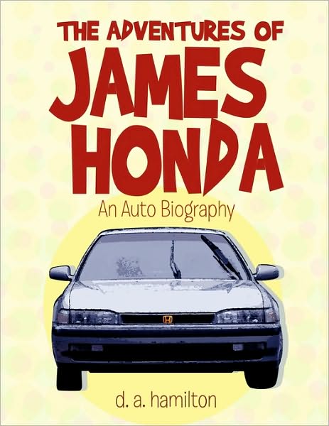 Cover for D a Hamilton · The Adventures of James Honda (Paperback Bog) (2010)