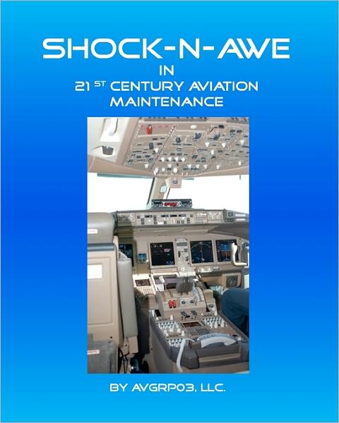 Cover for Conrad B. House · Shock-n-awe in 21st Century Aviation Maintenance (Paperback Book) (2010)