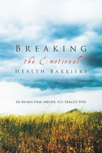 Cover for Dr. Reuben Phiri · Breaking the Emotional Health Barriers (Pocketbok) (2012)