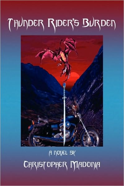 Cover for Christopher Madonia · Thunder Rider's Burden (Paperback Book) (2010)
