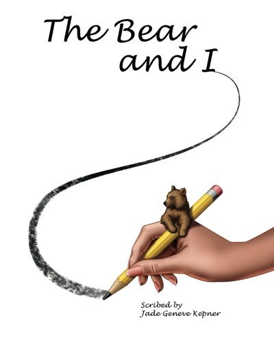 Jade Geneve Kepner · The Bear and I (Pocketbok) (2011)