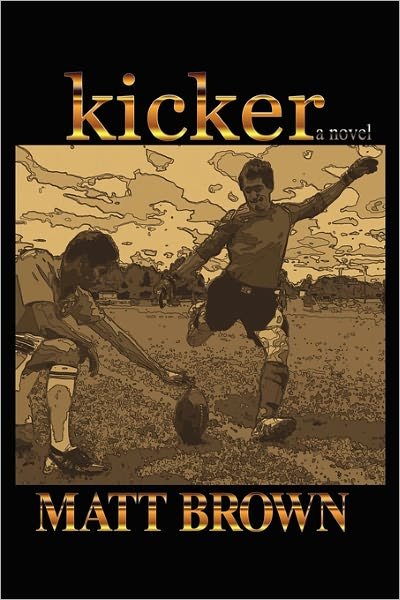 Cover for Matt Brown · Kicker (Paperback Bog) (2010)