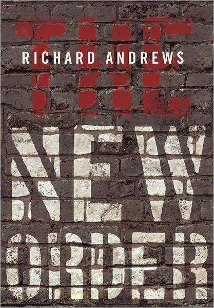 Cover for Richard Andrews · The New Order (Hardcover Book) (2011)