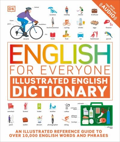 Cover for Dk · English for Everyone Illustrated English Dictionary (Buch) (2022)
