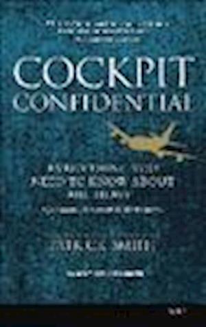 Cover for Patrick Smith · Cockpit Confidential (N/A) (2013)